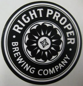 RIGHT PROPER BREWING CO 4 inch black & white Beer STICKER Label WASHINGTON, D.C. - Picture 1 of 1