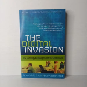 The Digital Invasion by Archibald D. Hart & Sylvia Hart Frejd - Picture 1 of 5