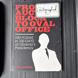 From auction block to Oval Office- Poems Obama Presidency- Signed - Picture 1 of 5