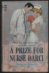 Prize for Nurse Darci Suzanne Roberts 1965 Vintage Paperback Romance - Picture 1 of 1