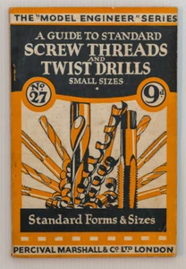 A GUIDE TO STANDARD SCREW THREADS & TWIST DRILLS SMALL SIZES - PERCIVAL MARSHALL - Picture 1 of 4