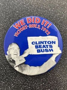 Bill Clinton Victory 1992 Presidential Election Pin We Did It! Button - Picture 1 of 3