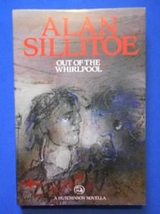 ALAN SILLITOE: OUT OF THE WHIRLPOOL. FIRST EDITION: NEW - Picture 1 of 1