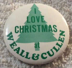I Love Christmas at Weall & Cullen Vintage Pinback Pin Button 1.6” - Bild 1 von 2
