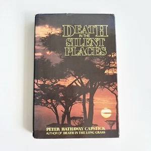 Death In The Silent Places by Peter Hathaway Capstick, HC DJ 1981 - Picture 1 of 12