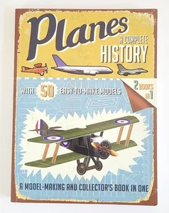 Planes: A Complete History Book With 50 Easy-To-Make Models and History NEW - Picture 1 of 6