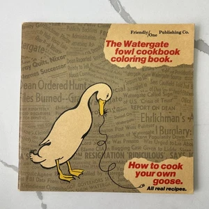 The Watergate Fowl Cookbook Coloring Book 1973 Vintage Paperback Real Recipes - Picture 1 of 9