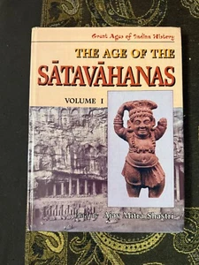 The Age of the Satavahanas Volume 1 by Ajay Mitra Shastri - Picture 1 of 7