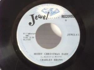 Charles Brown,Jewel 81,"Merry Christmas Baby",US,7" 45, Classic Christmas song,M - Picture 1 of 2