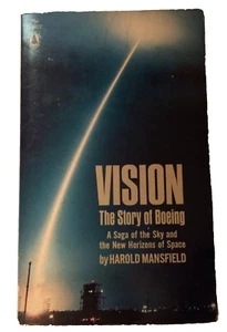 Vision: The Story of Boeing by Harold Mansfield ~ 1966 Paperback ~USED~ - Bild 1 von 3