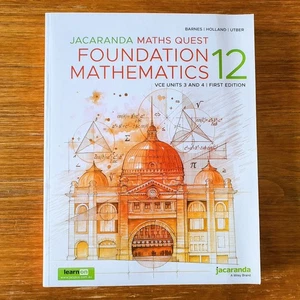 Jacaranda Maths Quest: Foundation Mathematics 12 - VCE Units 3 And 4 - Picture 1 of 9