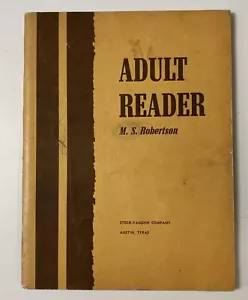 Adult Reader 1964 HC M.S. Robertson Literacy Workbook | Vintage Education VG+ - Foto 1 di 17