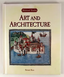 Art and Architecture Medieval Realms by Stewart Ross History Facts Hardcover NEW - Picture 1 of 2