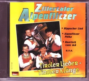 "CD" - ZILLERTALER ALPENFLITZER - Tiroler Lieder - Tiroler Klänge - Bild 1 von 2