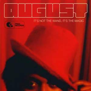 AUGUST ~ It's Not The Wand, It's The Magic ~ 2009 UK vinyl LP ~ FUNK/SOUL/PSYCH - Picture 1 of 1