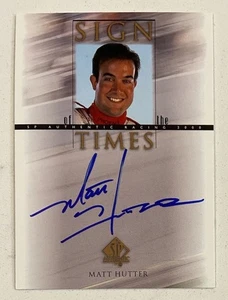 2000 UD SP Authentic Racing Sign Of The Times Matt Hutter Auto - Picture 1 of 3
