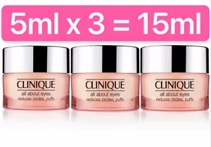 Clinique All About Eyes Eye Cream 5ml x3= 15ml Brand NEW - Picture 1 of 1