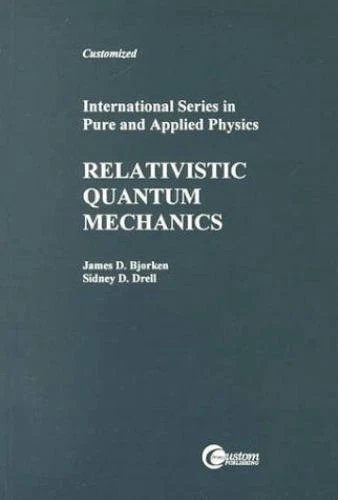 Relativistic Quantum Mechanics by Bjorken, James D, Stange, Paul, paperback, Co - Image 1 of 1