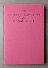 Tanker Chartering and Management, J. Bes, Amsterdam, 1956, First Edition Rare 