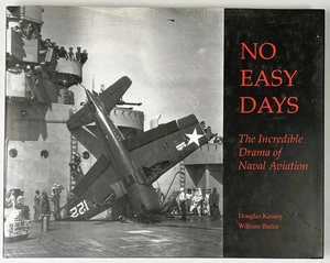 No Easy Days The Incredible Drama Of Naval Aviation Keeney & Butler HC w DJ - Bild 1 von 6