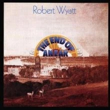 The End Of An Era  de Wyatt,Robert | CD | état très bon - Photo 1/2