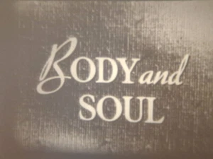 BODY AND SOUL 1947 SUPER 8 B/W SOUND 4 X 400FT CINE FILM 8MM FEATURE - Picture 1 of 21