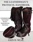 John D Weal The Leatherman's Protocol Handbook (Poche)
