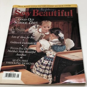SEW BEAUTIFUL MAGAZINE FALL 1995 Good Old School Days Martha Pullen W/ Patterns - Picture 1 of 7
