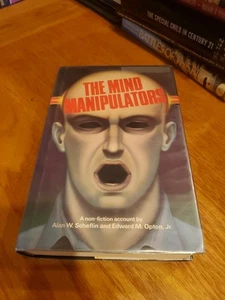The Mind Manipulators: A Non-Fiction Account by  Scheflin, Opton 1978 HC/DJ - Picture 1 of 17