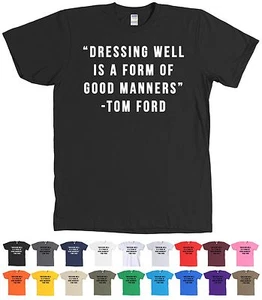 Camiseta Dressing Well is a Form of Good Manners Tom Ford - MUCHOS COLORES - Imagen 1 de 2