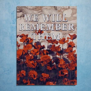 We Will Remember Them Poppies Remembrance metal plaques signs poster image - Picture 1 of 2