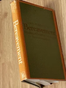 Bereavement: Studies of Grief in Adult Life by Colin Murray Parkes HC/DJ (1972) - Picture 1 of 6