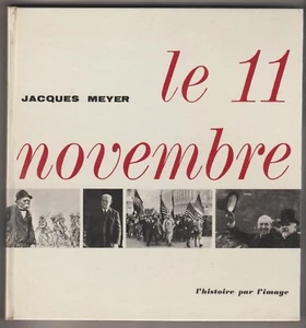 Le 11 Novembre Jacques Meyer - Bild 1 von 1