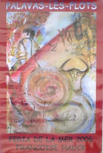 Françoise HAUCK Affiche CORRIDA PALAVAS les FLOTS Dédicace de la Créatrice 2006 - Imagen 1 de 1