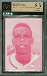 1962 TOPPS LOA 436 FELIX MANTILLA BLACK PROOF BGS 9.5 MAC SOLO FINEST $1,000 - Picture 1 of 8