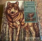 Animal Messages: Seek Inspiration from Your Animal Guides by Susie Green