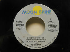 ROGER HALLMARK & GRESHAM: CHICKEN SHIITES / I MARRIED A DOG, 45 RPM, VG+ (A)