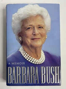 Barbara Bush: A Memoir (1994) Hardcover Edition Book Dual Signed Copy! - Imagen 1 de 6