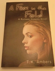 SIGNED Fox in the Fold : A Runway Dreams Novel by T. K. Ambers - Imagen 1 de 8