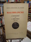 Centre International de Synthèse MALEBRANCHE L'homme et l'oeuvre 1638-1715 1967