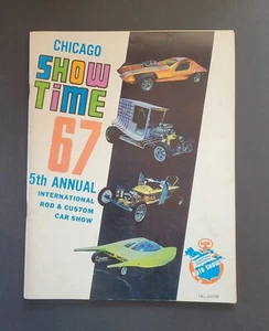 Chicago Show Time 1967 International Rod & Custom Car Show Program - Picture 1 of 8