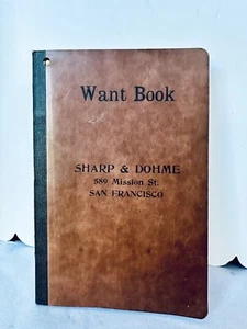 Want Book Notebook SHARP & DOHME 589 Mission Street San Francisco California - Picture 1 of 3
