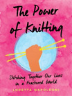 Loretta Napoleoni The Power Of Knitting Relie