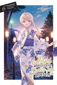 The Angel Next Door Spoils Me Rotten, Vol. 6 (light novel) (Volume 6) (The A... - Foto 1 di 1