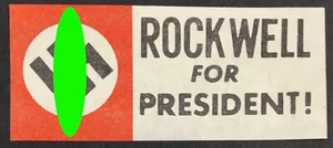 1964 GEORGE LINCOLN ROCKWELL AMERICAN NA ZI PARTY PRESIDENTIAL CAMPAIGN STICKER - Picture 1 of 1