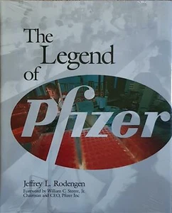 The Legend of Pfizer von Jeffrey L. Rodengen; 1999 NEU Hardcover; 9780945903376 - Bild 1 von 2