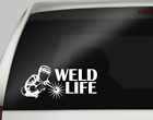 Weld Life Welder Car Sticker Window Vinyl Decal Truck Torch Union Occupation
