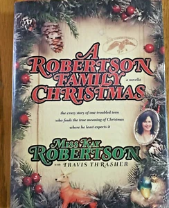 A Robertson Family Christmas by Kay Robertson  Korie Robertson 2014 Hardcover - Bild 1 von 8