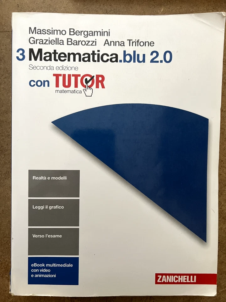 Matematica.blu 2.0 con Tutor vol. 3 seconda edizione - Zanichelli - Immagine 1 di 1