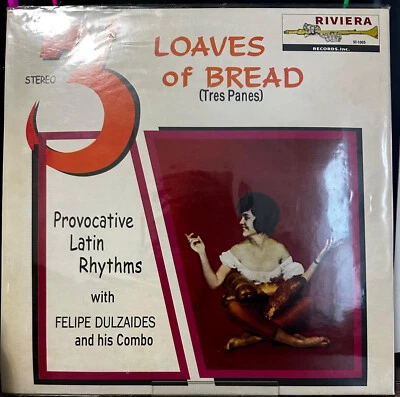 Felipe Dulzaides And His Combo - 3 Loaves Of Bread - Image 1 of 2